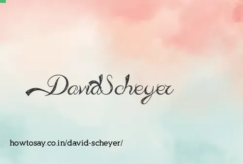 David Scheyer