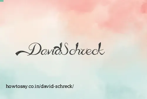 David Schreck