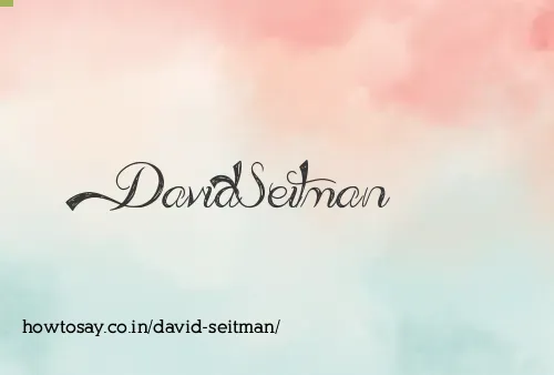 David Seitman