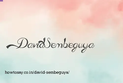 David Sembeguya