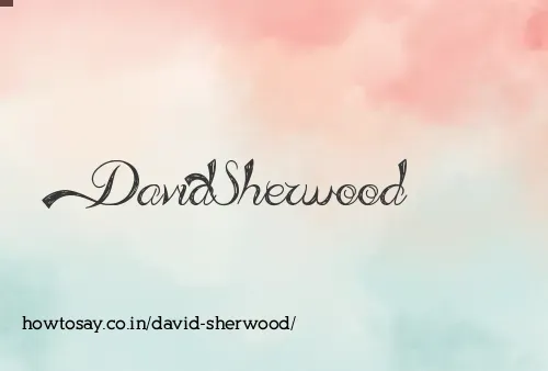 David Sherwood