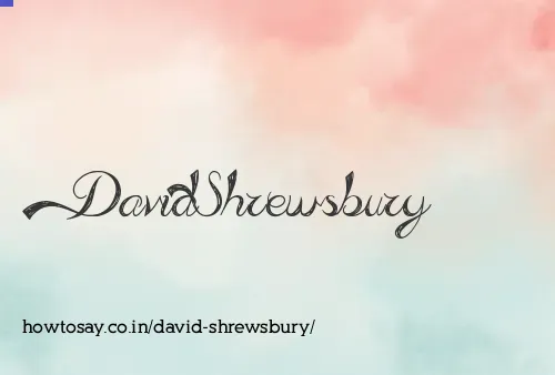 David Shrewsbury