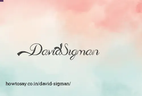 David Sigman