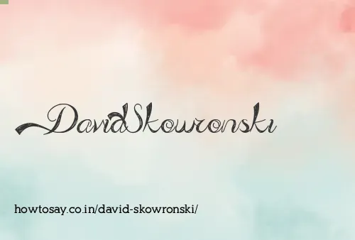 David Skowronski