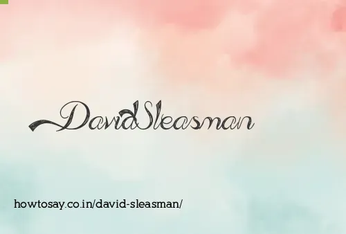 David Sleasman