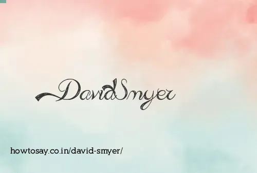 David Smyer