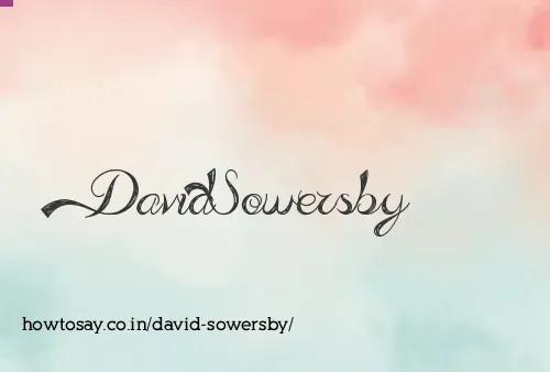 David Sowersby