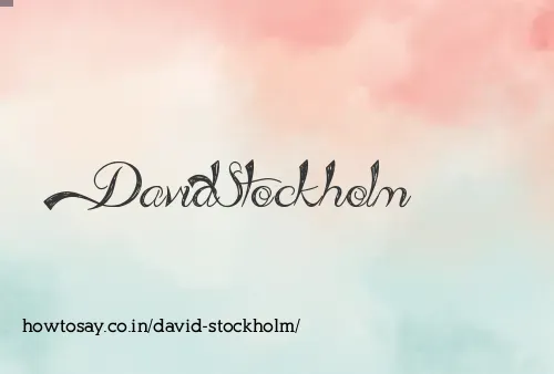 David Stockholm