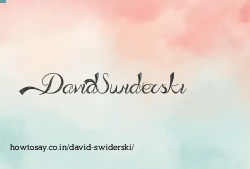 David Swiderski