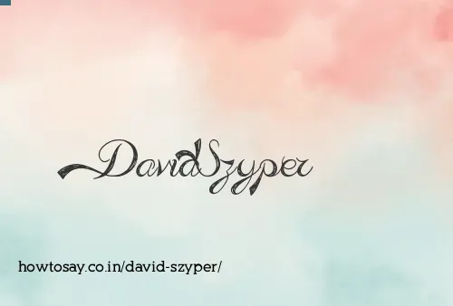 David Szyper