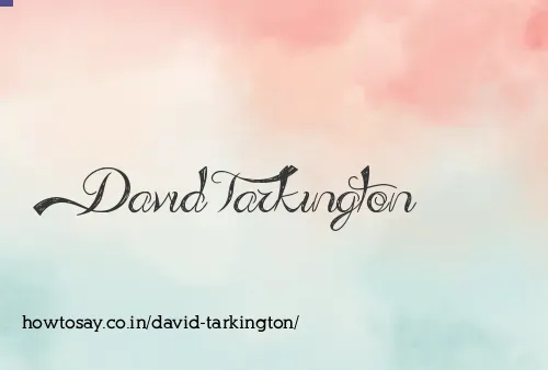 David Tarkington
