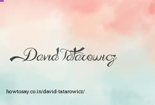 David Tatarowicz