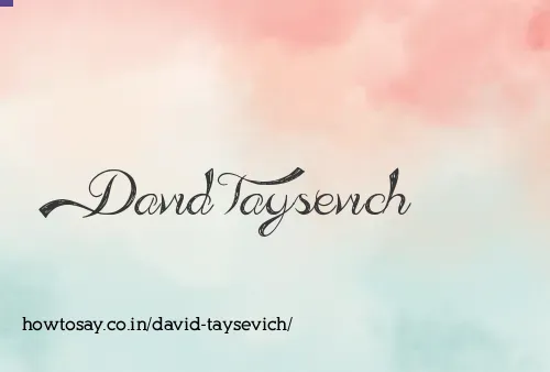 David Taysevich