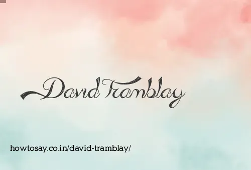 David Tramblay