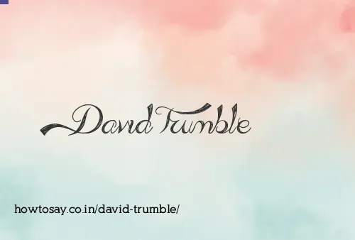 David Trumble