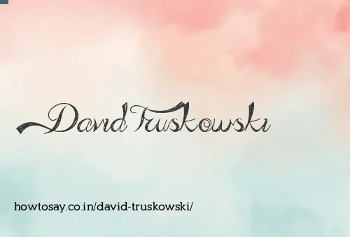 David Truskowski