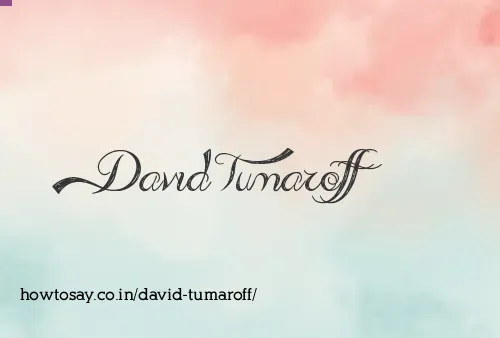 David Tumaroff