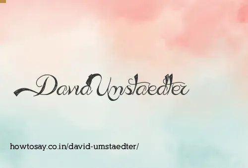 David Umstaedter