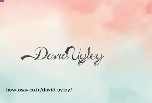 David Uyley