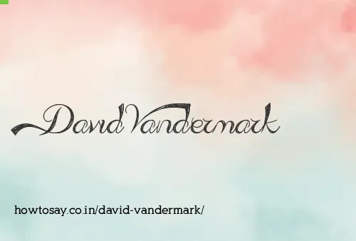 David Vandermark