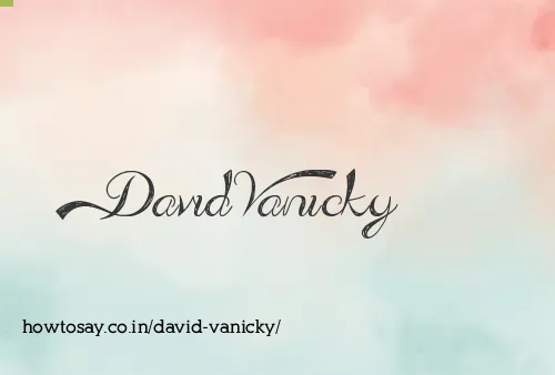 David Vanicky