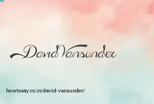 David Vansunder