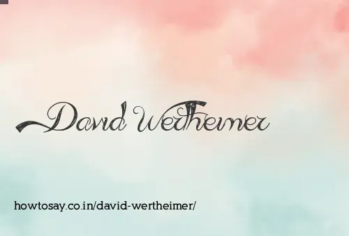 David Wertheimer
