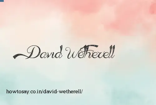 David Wetherell
