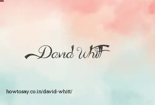 David Whitt