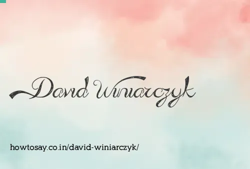 David Winiarczyk