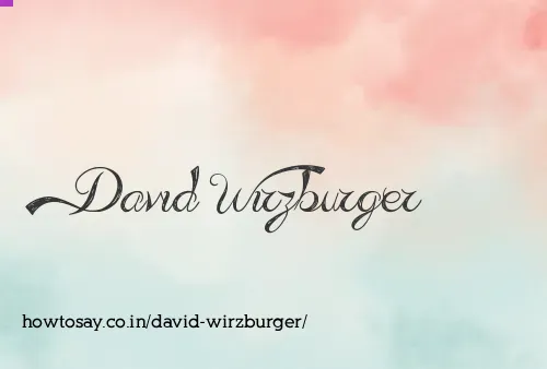 David Wirzburger