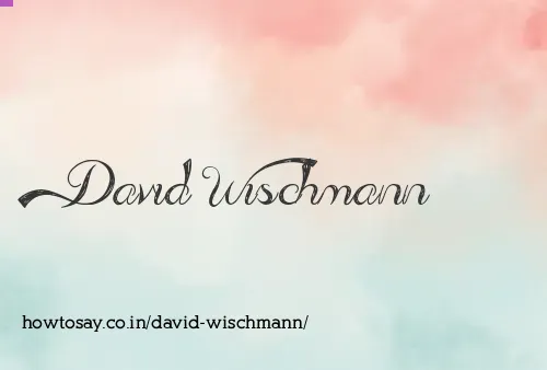 David Wischmann