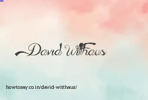 David Witthaus
