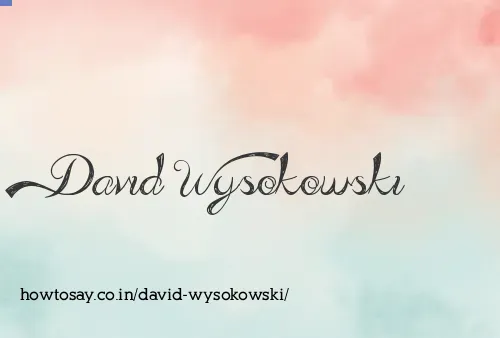 David Wysokowski