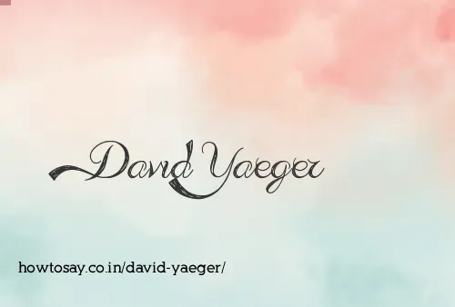 David Yaeger