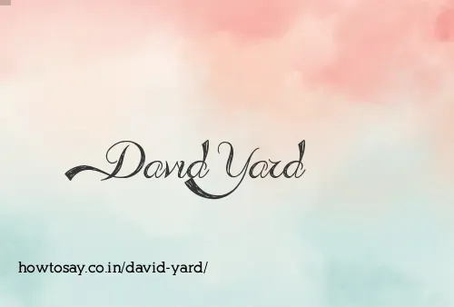 David Yard