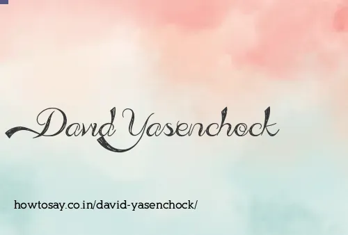 David Yasenchock