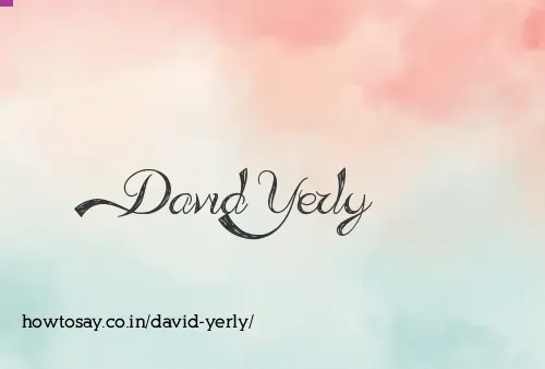 David Yerly