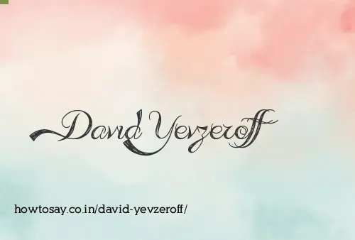 David Yevzeroff
