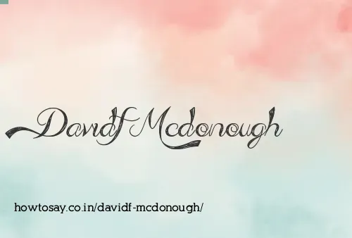 Davidf Mcdonough