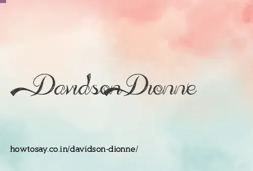 Davidson Dionne