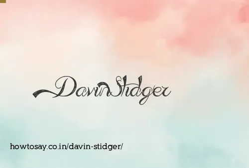 Davin Stidger