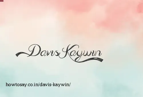 Davis Kaywin