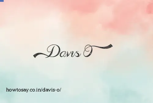 Davis O