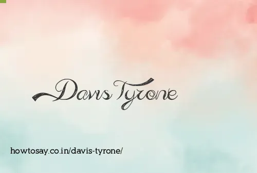 Davis Tyrone