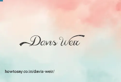 Davis Weir