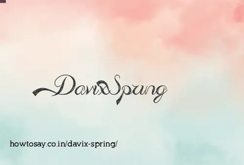 Davix Spring