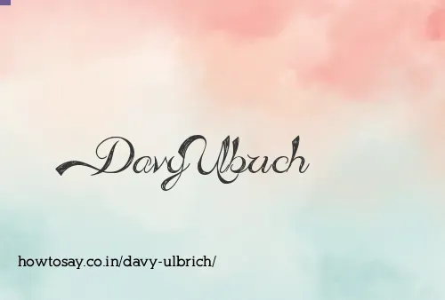 Davy Ulbrich