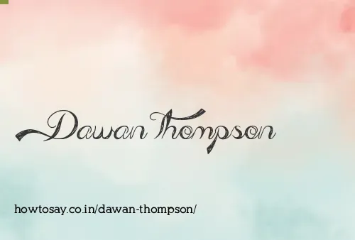 Dawan Thompson