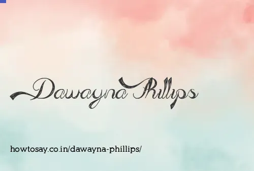 Dawayna Phillips